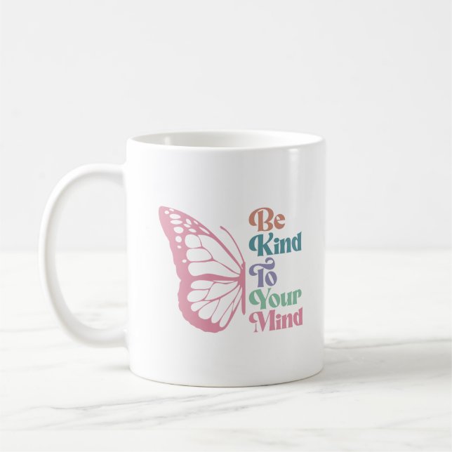 Mug Soyez Gentil À Votre Esprit (Gauche)
