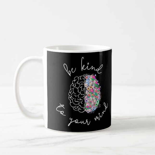 Mug Soyez Gentil À Votre Esprit Floral Cerveau Santé M (Gauche)