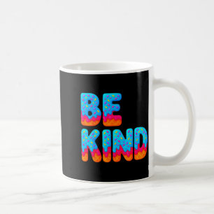 Mug Soyez Gentil Inspirant Positif Glace au Lait Goutt