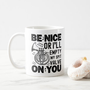 Mug Soyez gentil, je viderai mon cornet à clapet de pu