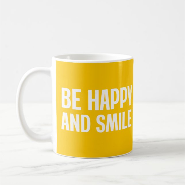 Mug Soyez Heureux Et Souriez (Gauche)
