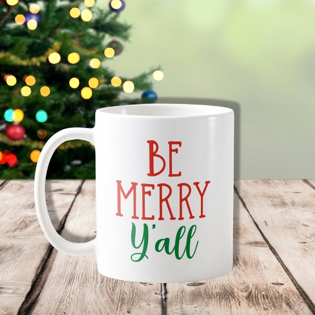 Mug Soyez Joyeux Y'all Funny Noël du Sud (Créateur téléchargé)