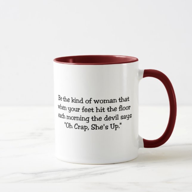 Mug Soyez le genre de femme (Droite)