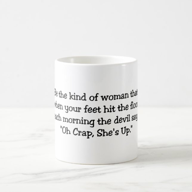 Mug Soyez le genre de femme (Centre)