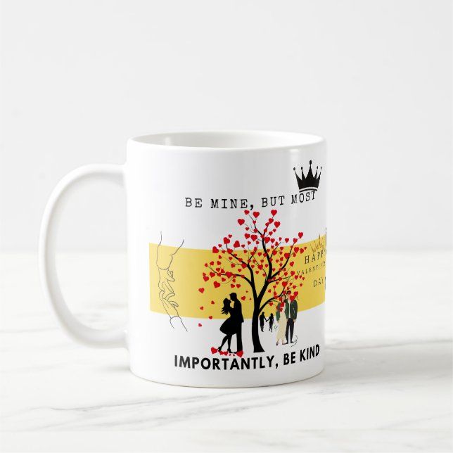 Mug Soyez mien, mais soyez gentil - La Saint-Valentin  (Gauche)