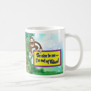 Mug Soyez Nice à moi que je suis hors de valium !