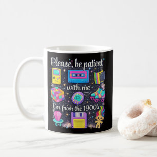 Mug Soyez Patient Avec Moi Je Suis Des Années 1900
