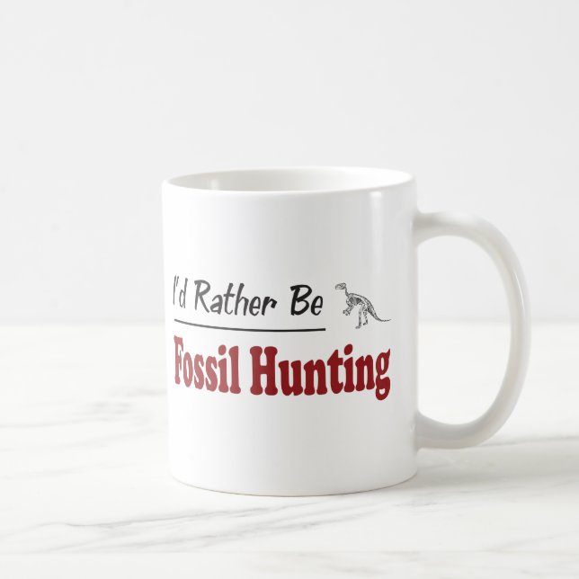 Mug Soyez plutôt chasse fossile (Droite)