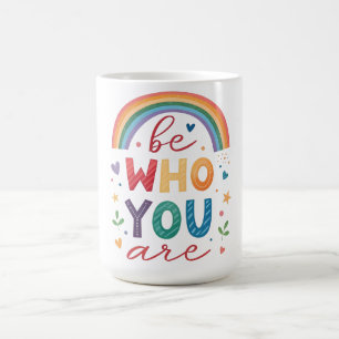 Mug Soyez qui vous êtes