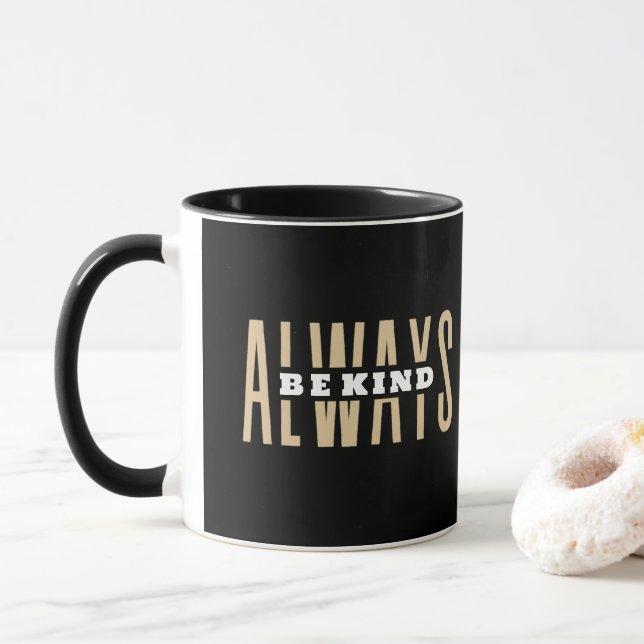 Mug Soyez toujours gentil Muet (Avec donut)