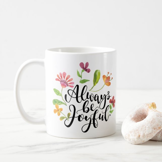 Mug Soyez toujours joyeux - 1 Thessaloniciens 5:16-18 (Avec donut)