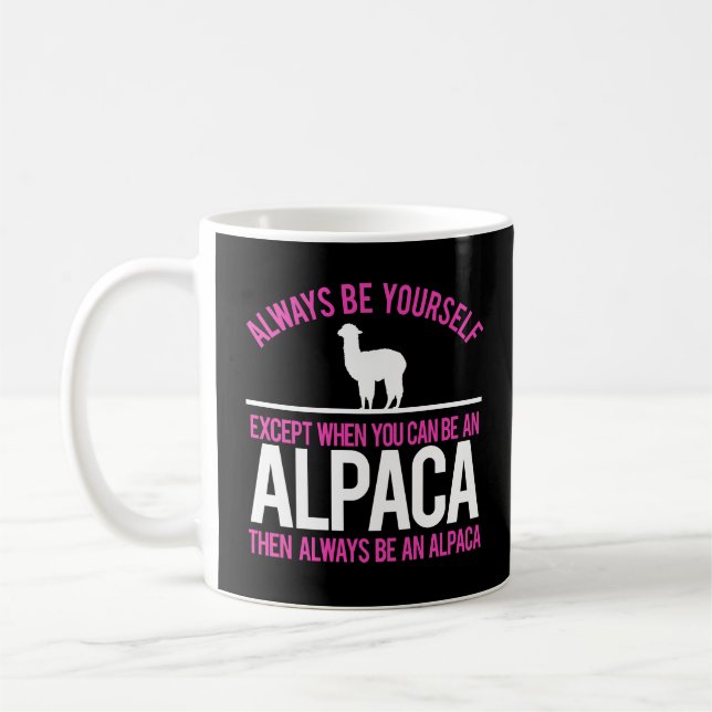 Mug Soyez toujours les alpaga drôles d'un alpaga (Gauche)