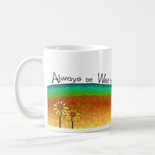 Mug Soyez toujours sauvage et libre