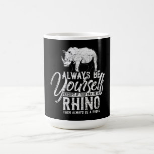 Mug Soyez Toujours Vous-Même À Moins De Pouvoir Êtr