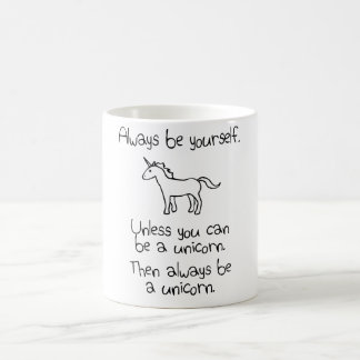 Mug Soyez toujours vous-même, à moins que vous