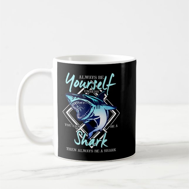 Mug Soyez toujours vous-même à moins que vous puissiez (Gauche)