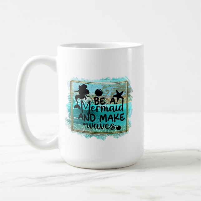 Mug Soyez Une Sirène (Gauche)