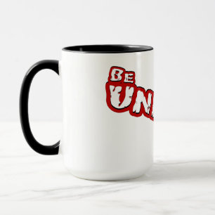 Mug Soyez unique en son genre