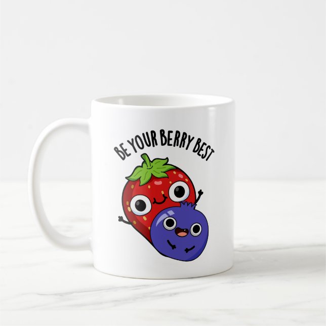 Mug Soyez Votre Berry Meilleur Amusant Pun Fruit (Gauche)