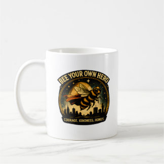 Mug Soyez Votre Propre Héros | Abeille Super Abeille V