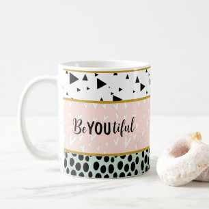 Mug Soyez Vous beau Cadeau géométrique inspirant maman