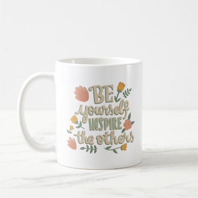 Mug soyez vous-même inspirez les autres (Gauche)