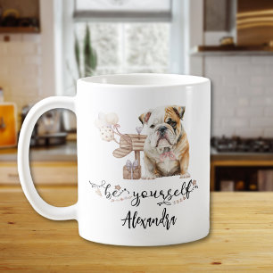 Mug Soyez vous-même mignon chiot bulldog à côté de la
