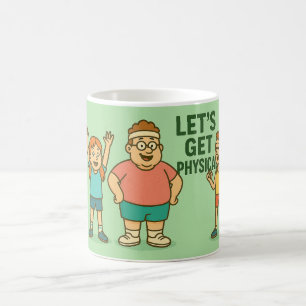 Mug Soyons physique - Drôle Retro Fitness Cartoon