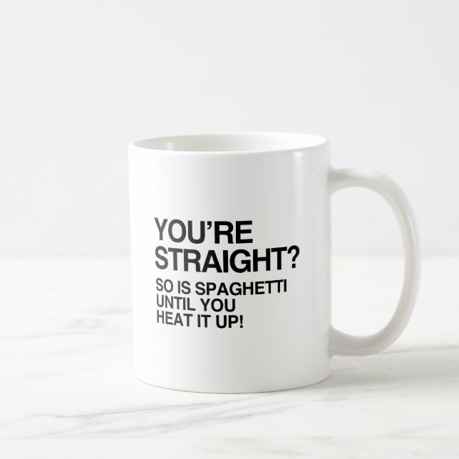 MUG SPAGHETTI EST DROIT JUSQU'À CE QUE VOUS LE CHAUFFI (Droite)