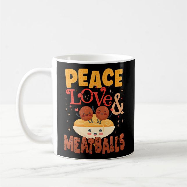 Mug Spaghetti Et Boulettes De Viande Peace Love Boulet (Gauche)