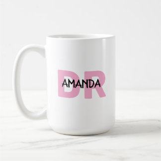 Mug Special gift for female Doctor with pink DR name