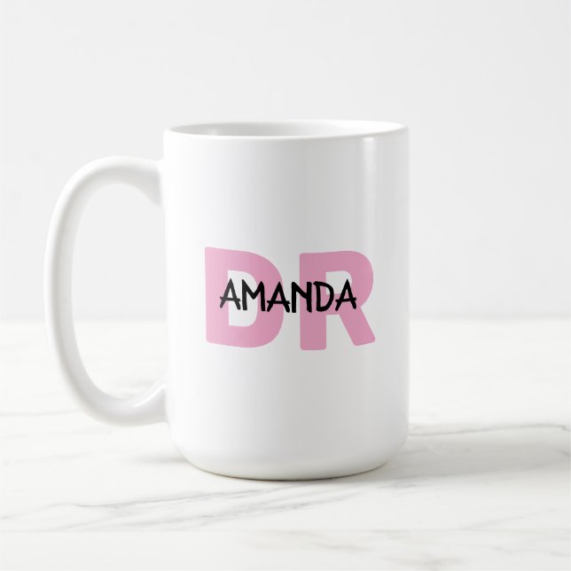 Mug Special gift for female Doctor with pink DR name (Gauche)