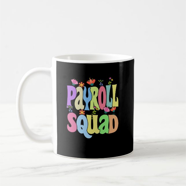 Mug Spécialiste de la paie Squad Drôle cadeau (Gauche)