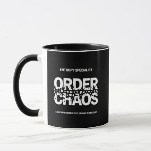 Mug Spécialiste de l'entropie mettant de l'ordre dans 