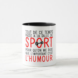 Mug sport citation humour temps passe haltere importan