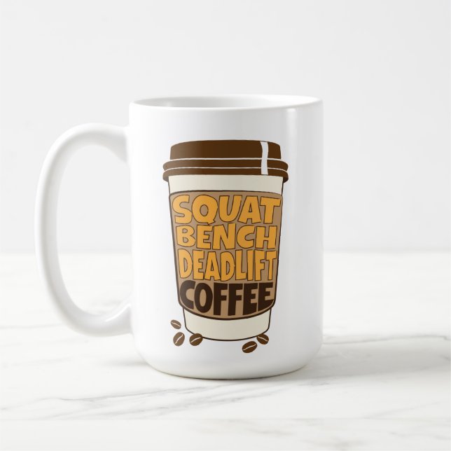 Mug Squat Bench Deadlift and Coffee (Gauche)