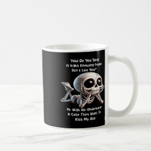 Mug Squelette Comment dormez-vous la nuit en sachant q
