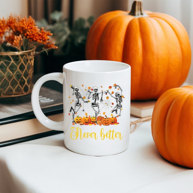 Mug Squelette d'Halloween jamais mieux danser pompon a (Créateur téléchargé)