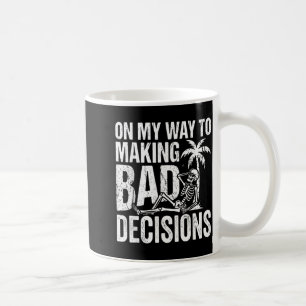 Mug Squelette Drôle En Route Pour Prendre De Mauvaises