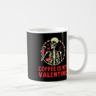 Mug Squelette Le café est mon Valentin drôle Saint-Val