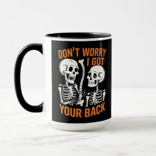 Mug Squelette Ne t'inquiète pas, j'ai ton dos Hallowee