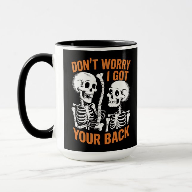 Mug Squelette Ne t'inquiète pas, j'ai ton dos Hallowee (Gauche)