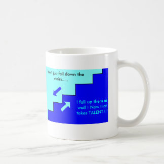Mug stairsblue, je ne tombe pas simplement vers le bas