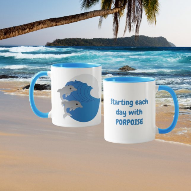 Mug Starting each day with PORPOISE (Créateur téléchargé)