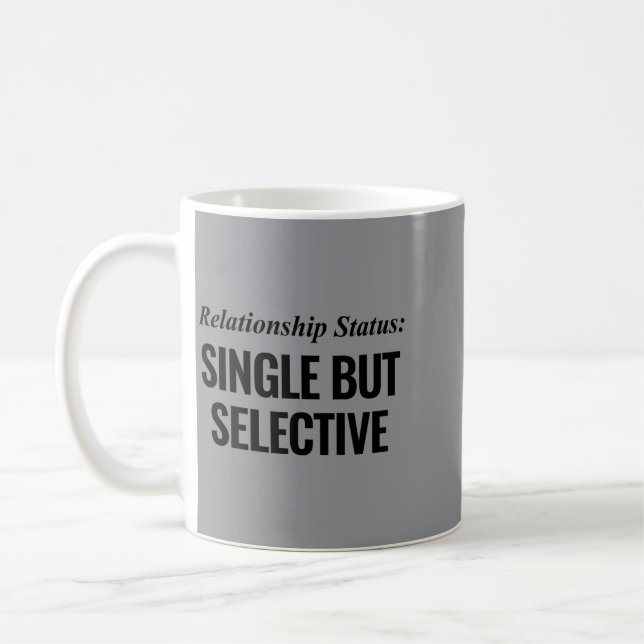 Mug Stat de relation Célibataire mais sélectif Drôle (Gauche)