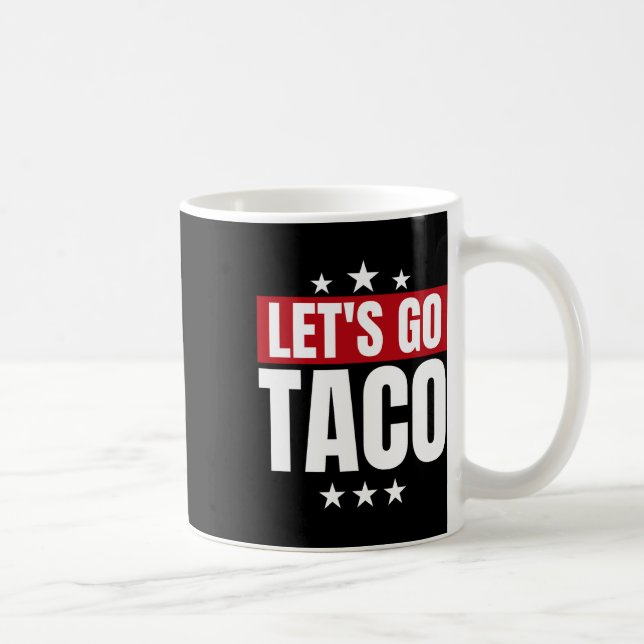 Mug Statistiques amusantes Taco Allons à Taco (Droite)