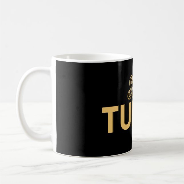 Mug Stay Tuned – Motivational Quote  (Gauche)
