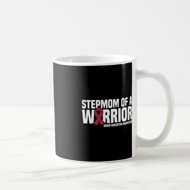 Mug Stepmère d'un guerrier Cerveau Aneurysme Sensibili (Droite)