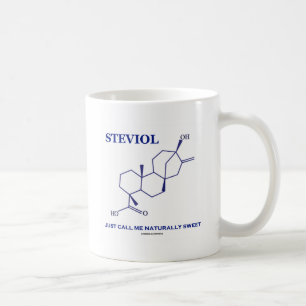 Mug Steviol (chimie) m'appellent juste naturellement