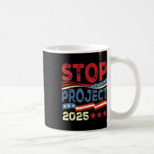Mug Stop Project 2025 Anti Trump Usa Drapeau politique